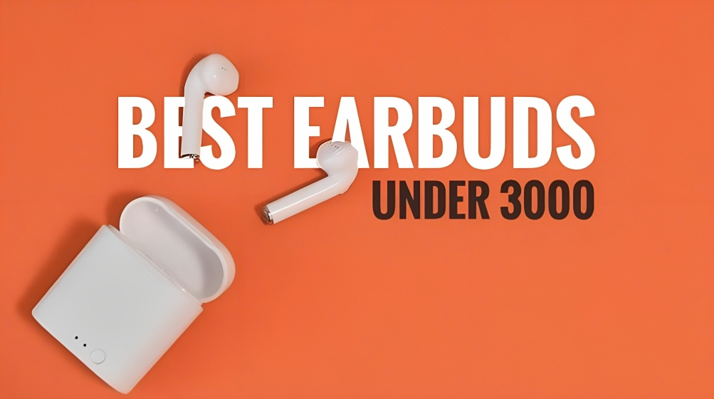 Best Earbuds Under 3000 [2023] TECHSPLAINED